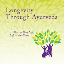 2013 NAMA Conference Longevity Through Ayurveda